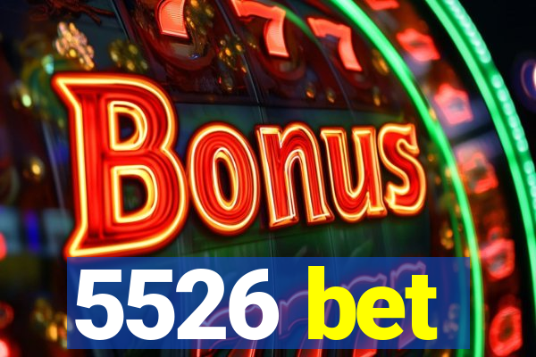 5526 bet